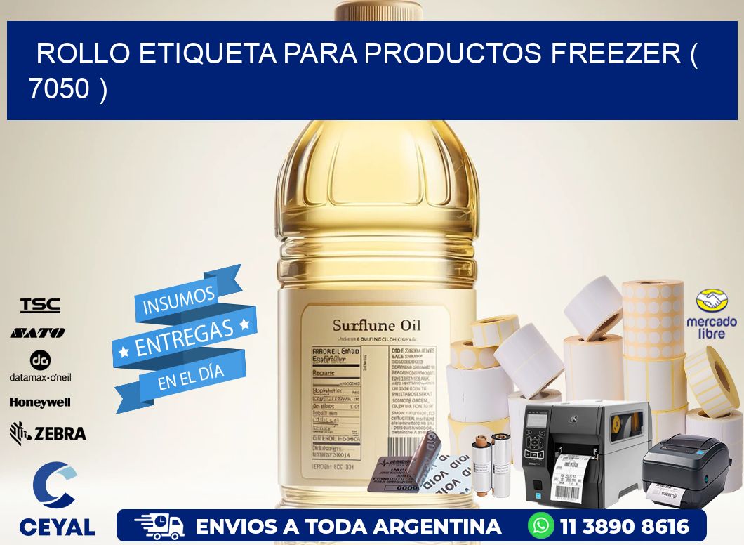 ROLLO ETIQUETA PARA PRODUCTOS FREEZER ( 7050 )