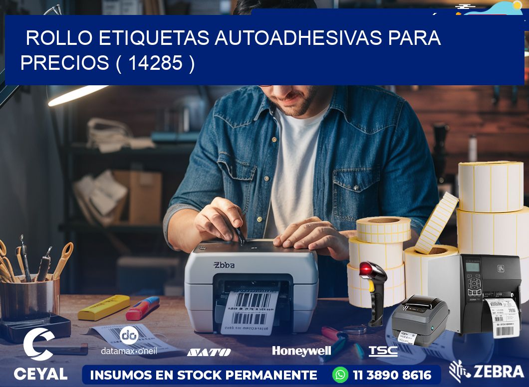 ROLLO ETIQUETAS AUTOADHESIVAS PARA PRECIOS ( 14285 )