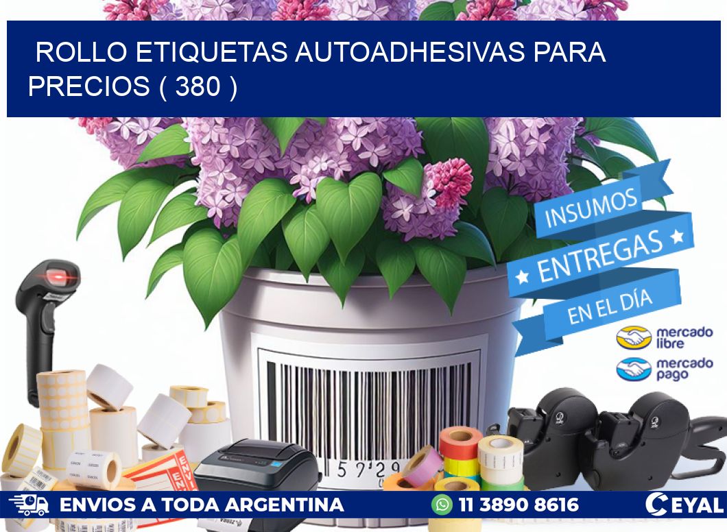 ROLLO ETIQUETAS AUTOADHESIVAS PARA PRECIOS ( 380 )