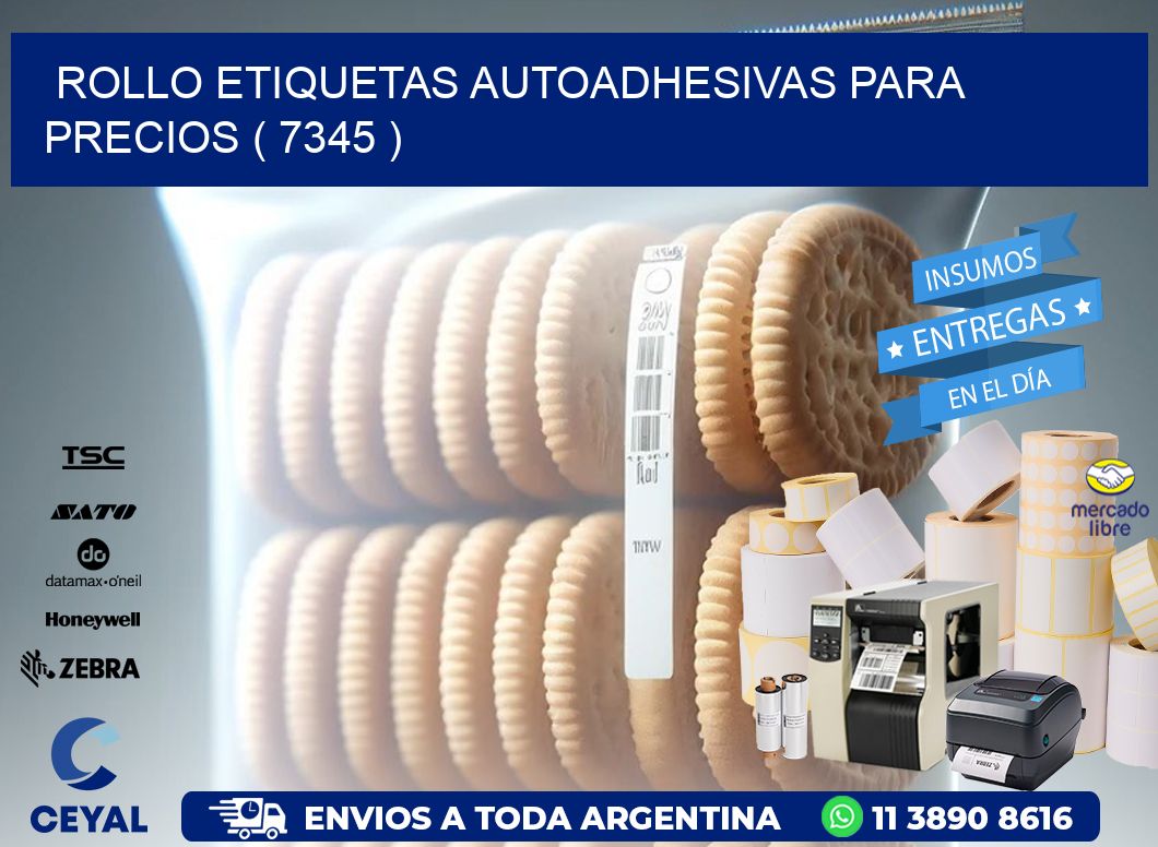 ROLLO ETIQUETAS AUTOADHESIVAS PARA PRECIOS ( 7345 )