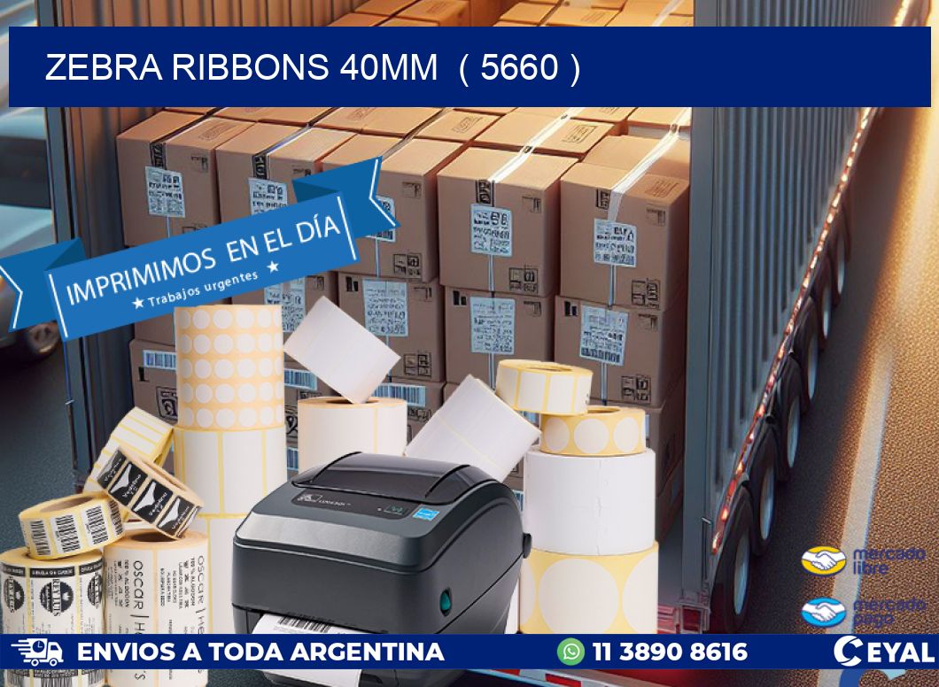 ZEBRA RIBBONS 40MM  ( 5660 )