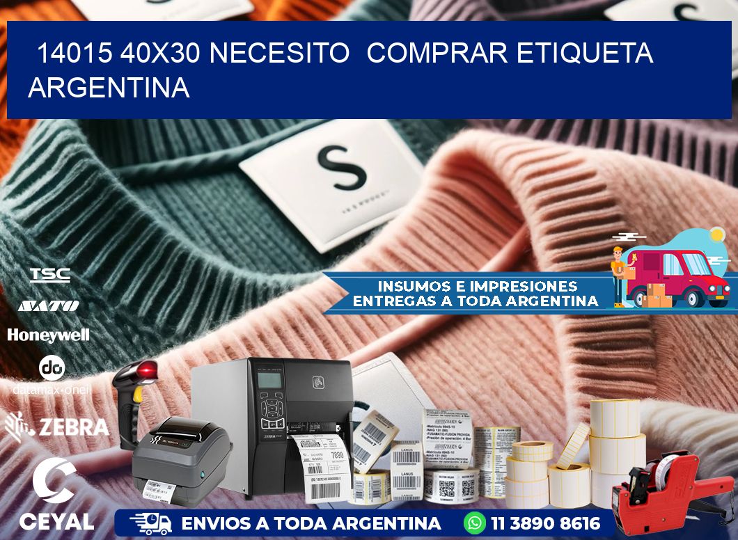 14015 40X30 NECESITO  COMPRAR ETIQUETA ARGENTINA