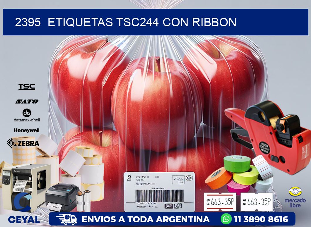 2395  ETIQUETAS TSC244 CON RIBBON