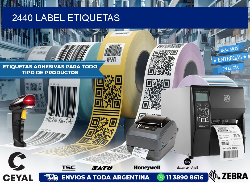 2440 LABEL ETIQUETAS