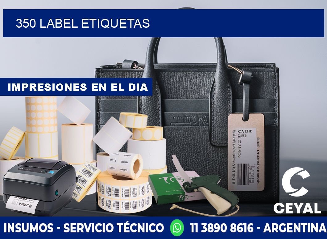 350 LABEL ETIQUETAS