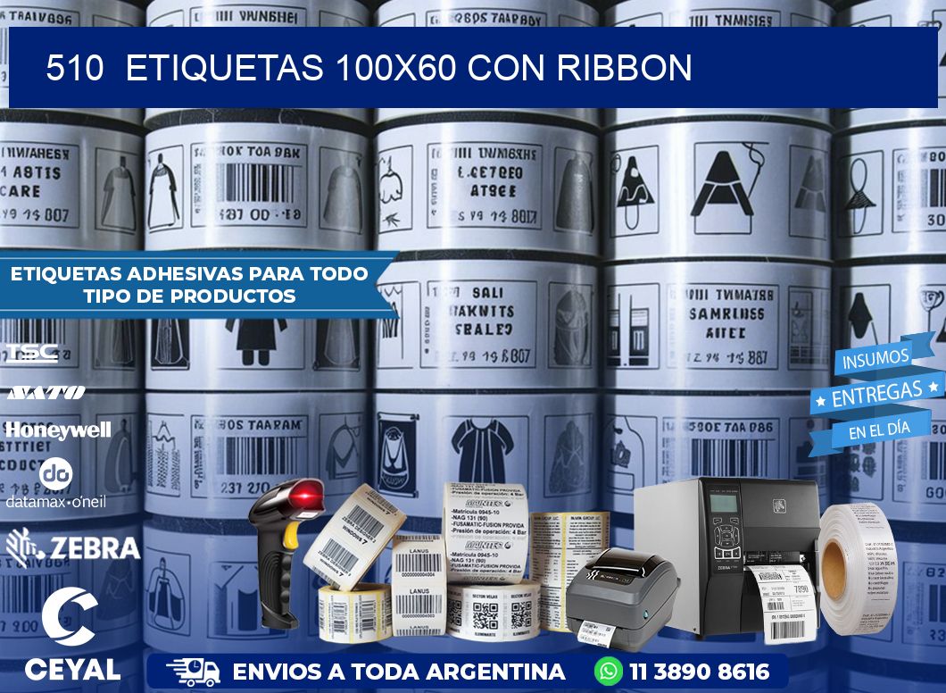 510 ETIQUETAS 100X60 CON RIBBON