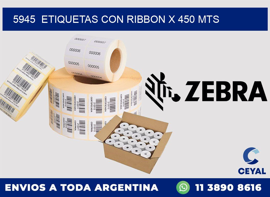 5945 ETIQUETAS CON RIBBON X 450 MTS