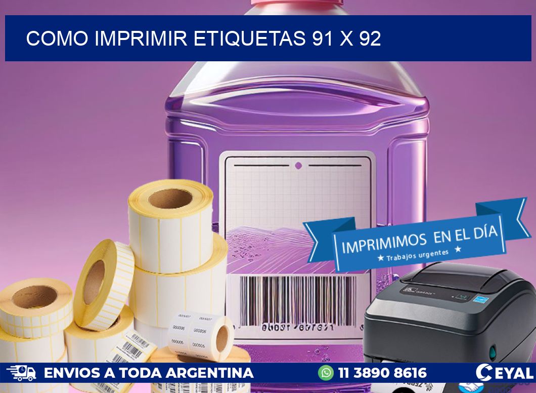 COMO IMPRIMIR ETIQUETAS 91 x 92