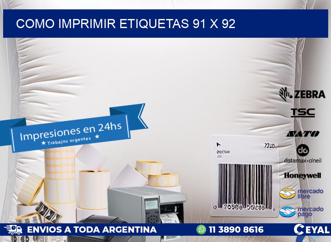 COMO IMPRIMIR ETIQUETAS 91 x 92