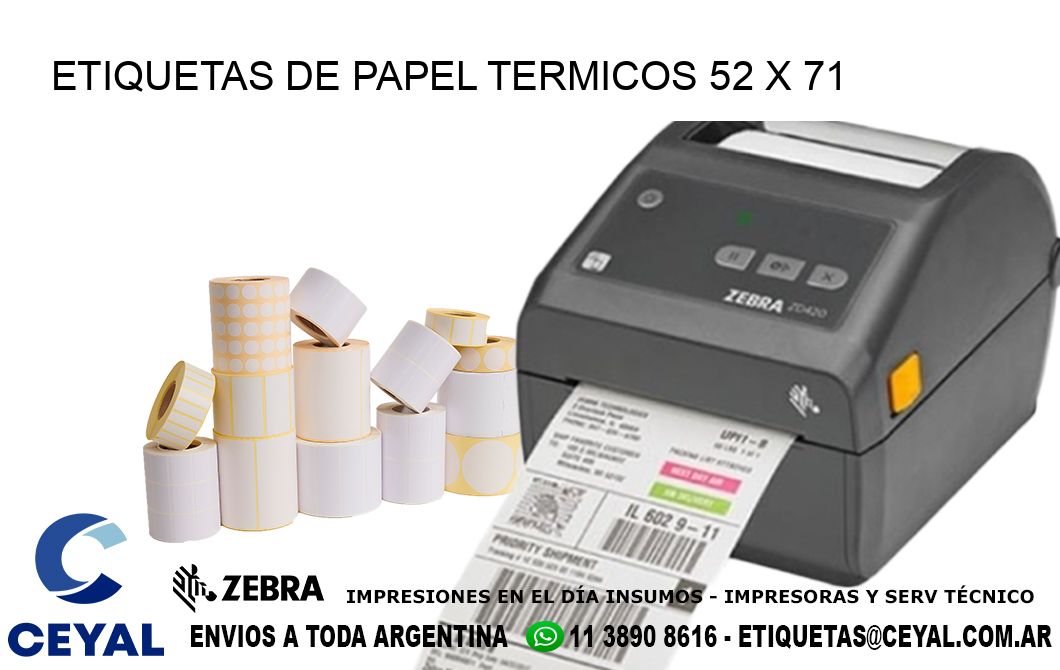 ETIQUETAS DE PAPEL TERMICOS 52 x 71