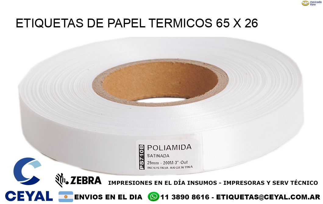 ETIQUETAS DE PAPEL TERMICOS 65 x 26