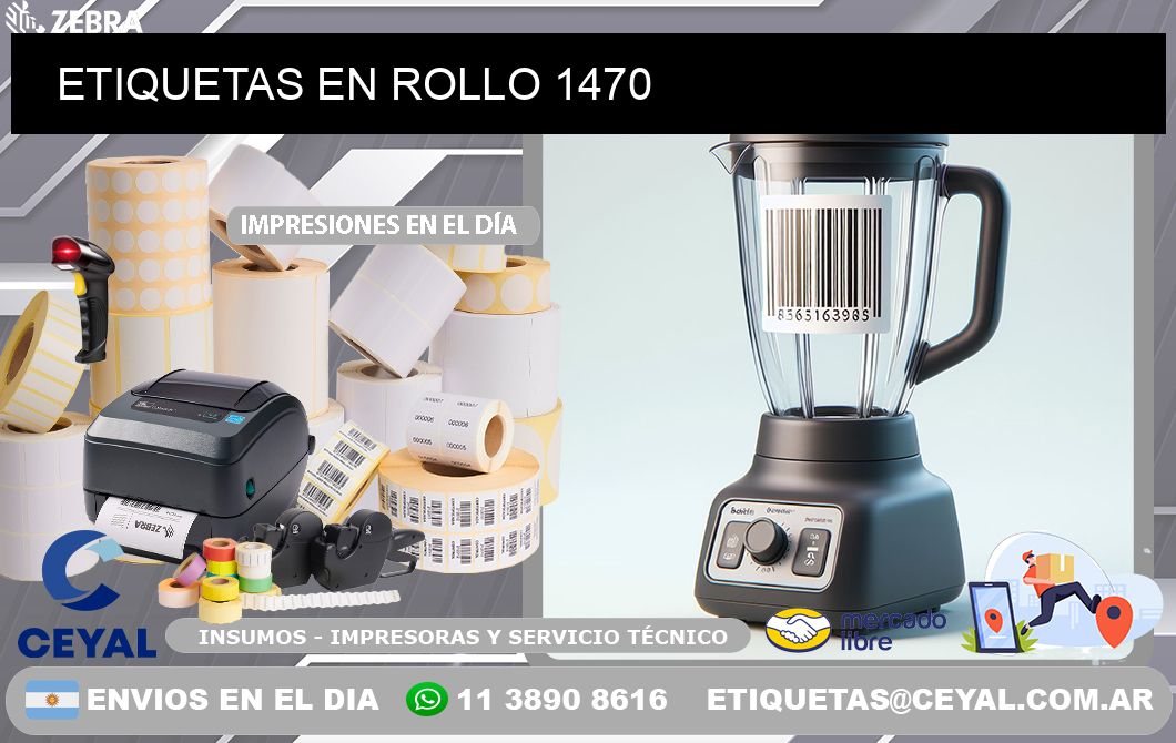 ETIQUETAS EN ROLLO 1470