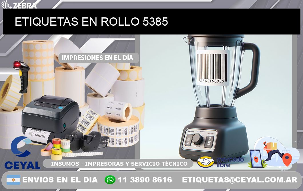 ETIQUETAS EN ROLLO 5385
