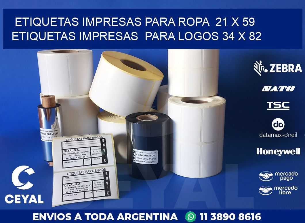 ETIQUETAS IMPRESAS PARA ROPA  21 x 59 ETIQUETAS IMPRESAS  PARA LOGOS 34 x 82