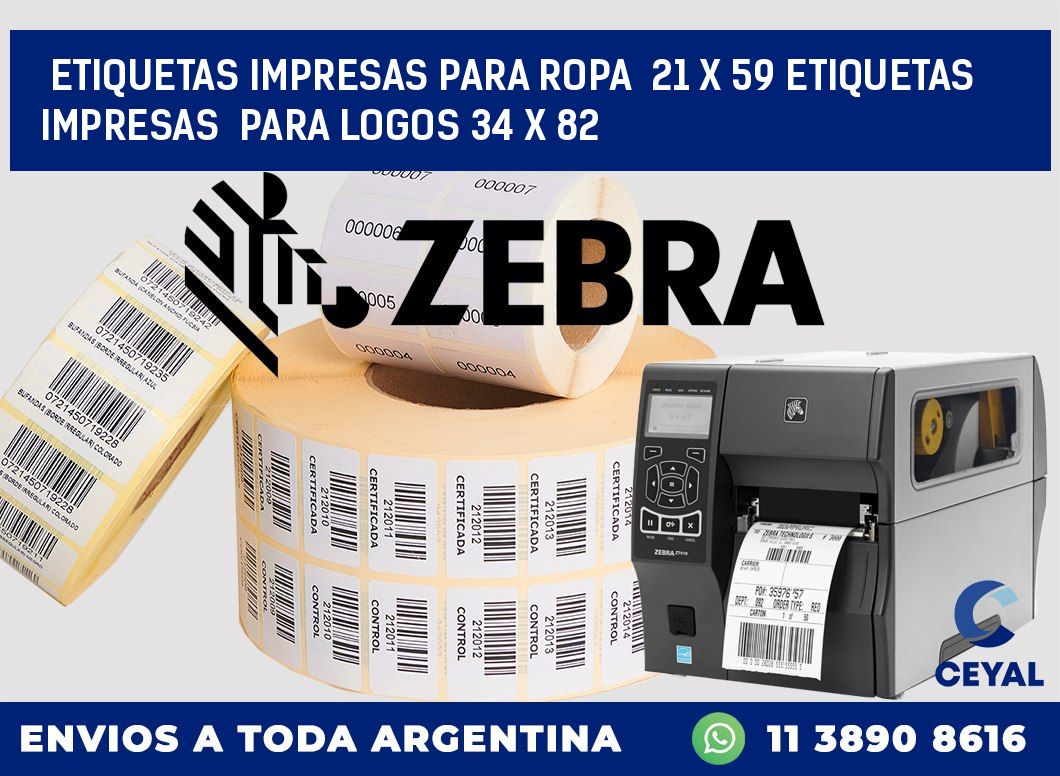 ETIQUETAS IMPRESAS PARA ROPA  21 x 59 ETIQUETAS IMPRESAS  PARA LOGOS 34 x 82