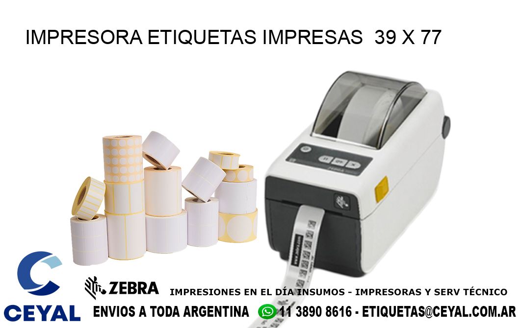 IMPRESORA ETIQUETAS IMPRESAS  39 x 77