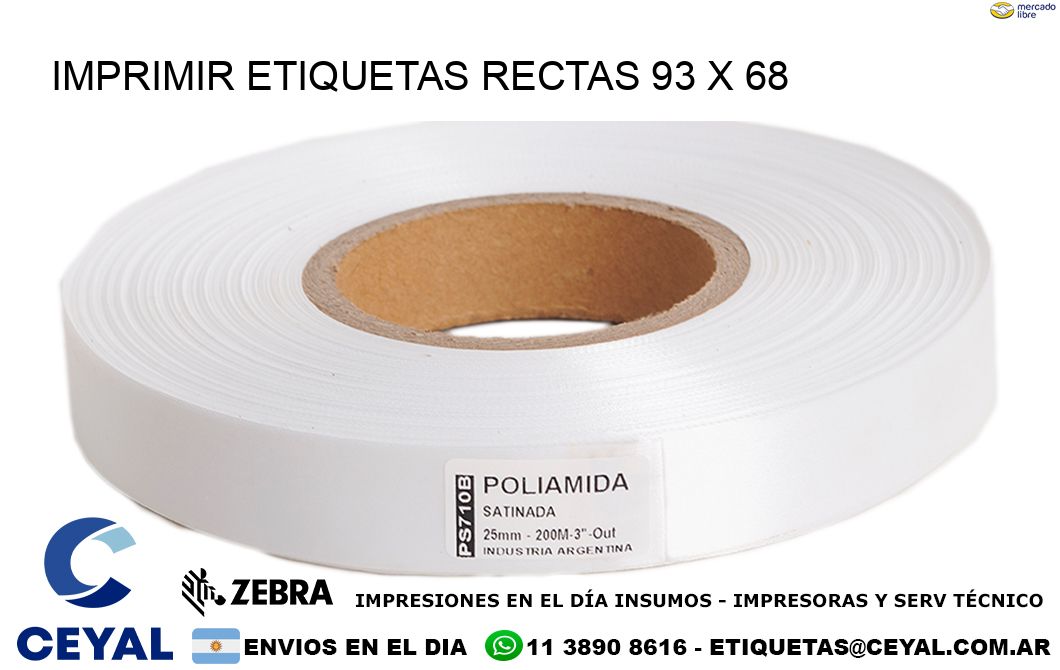 IMPRIMIR ETIQUETAS RECTAS 93 x 68