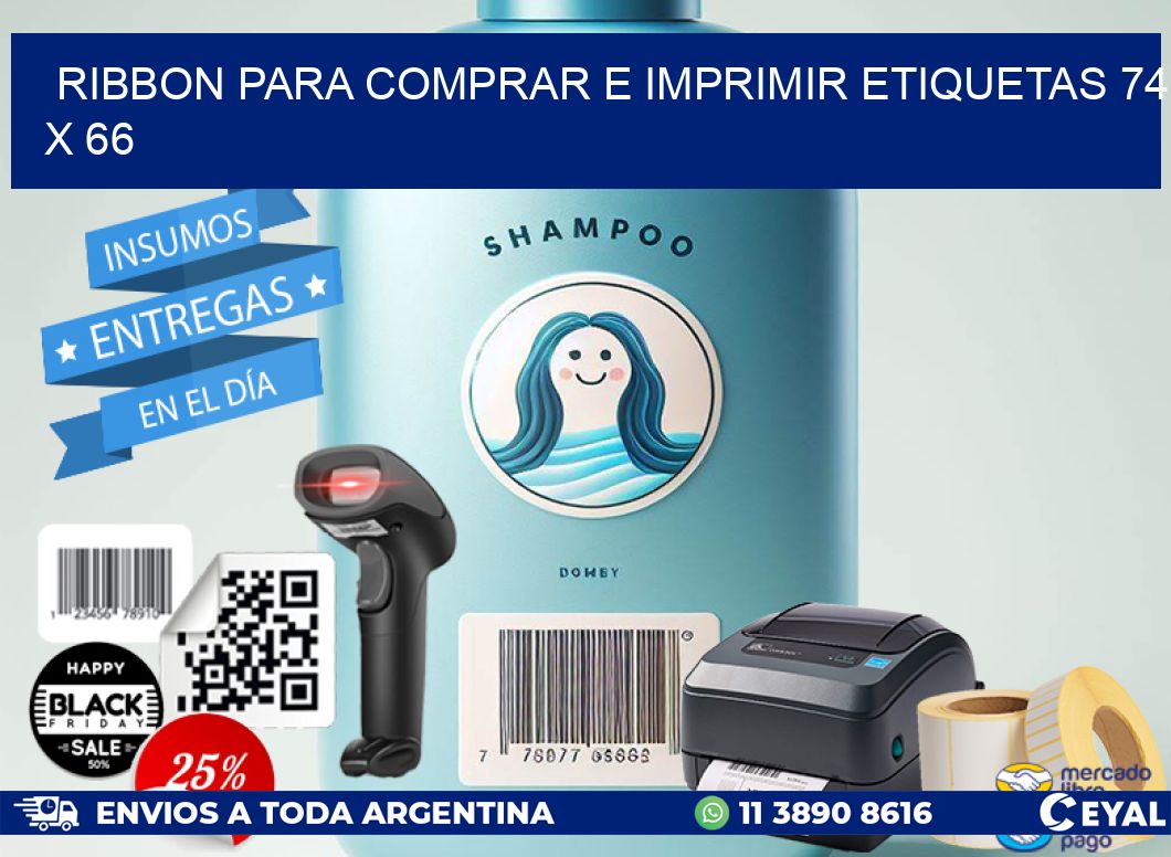 RIBBON PARA COMPRAR E IMPRIMIR ETIQUETAS 74 x 66