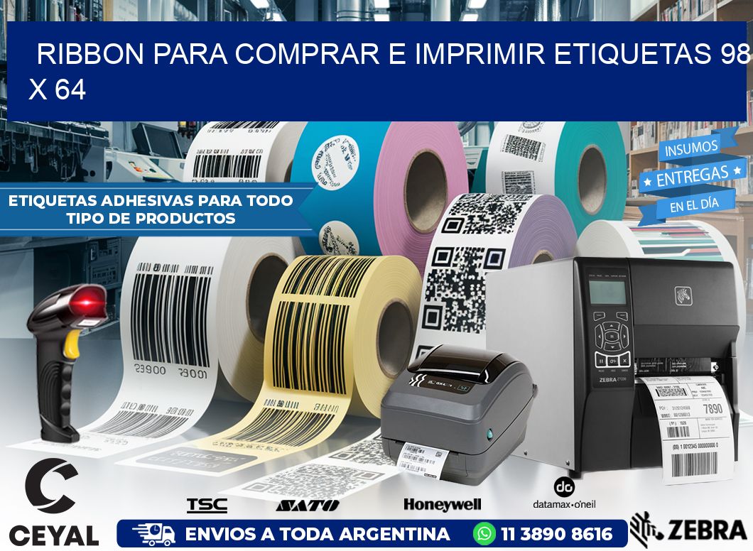 RIBBON PARA COMPRAR E IMPRIMIR ETIQUETAS 98 x 64