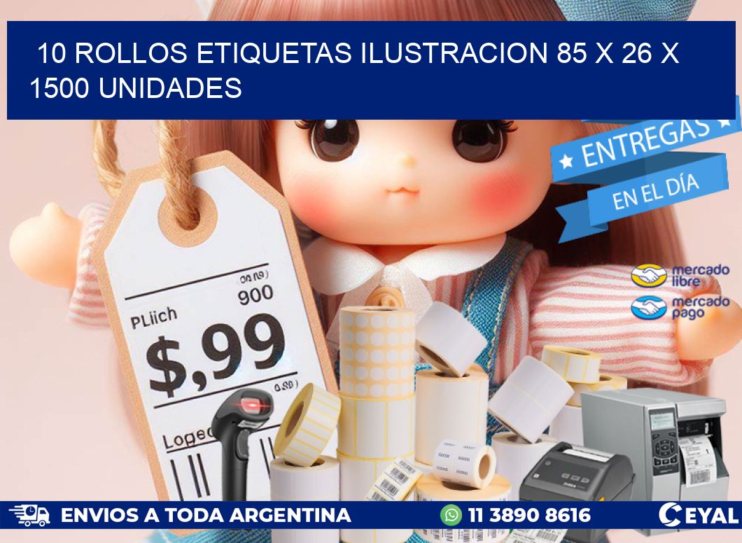 10 ROLLOS ETIQUETAS ILUSTRACION 85 x 26 X 1500 UNIDADES