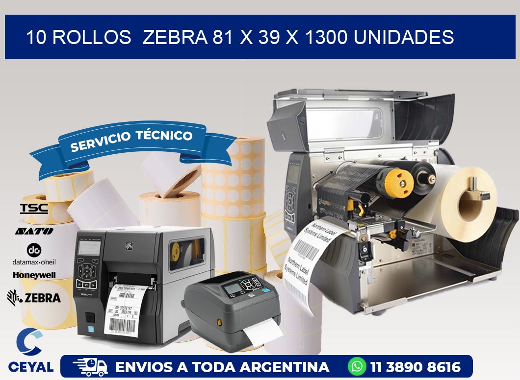 10 ROLLOS  ZEBRA 81 x 39 X 1300 UNIDADES