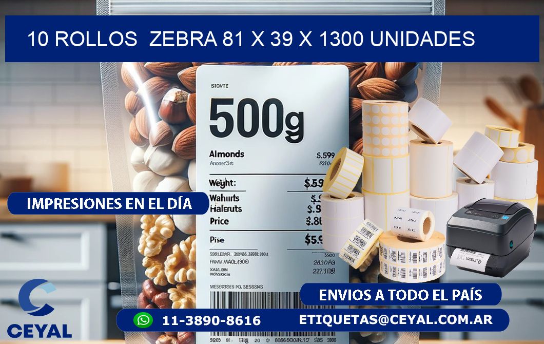 10 ROLLOS  ZEBRA 81 x 39 X 1300 UNIDADES