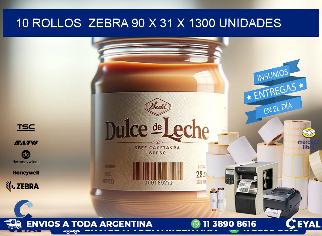 10 ROLLOS ZEBRA 90 x 31 X 1300 UNIDADES