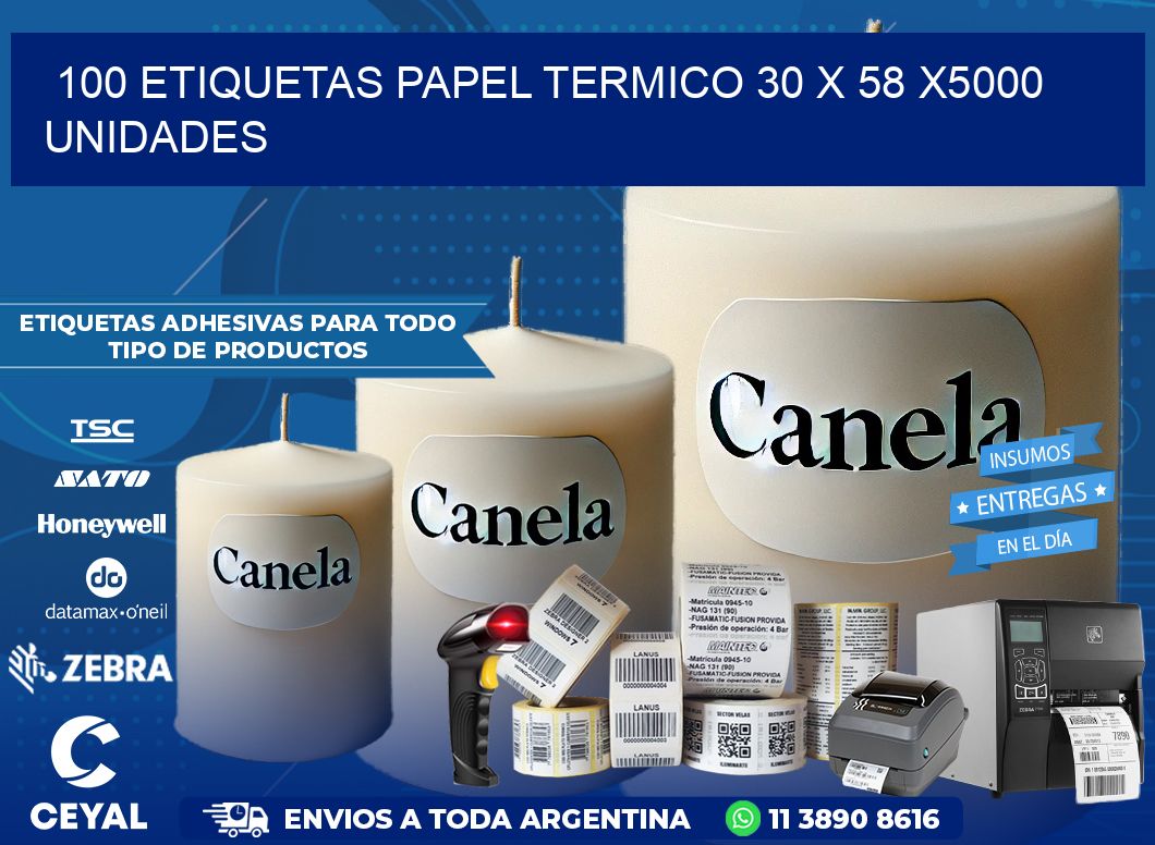 100 ETIQUETAS PAPEL TERMICO 30 x 58 X5000 UNIDADES