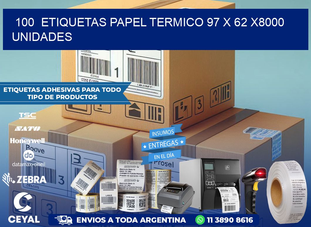 100 ETIQUETAS PAPEL TERMICO 97 x 62 X8000 UNIDADES