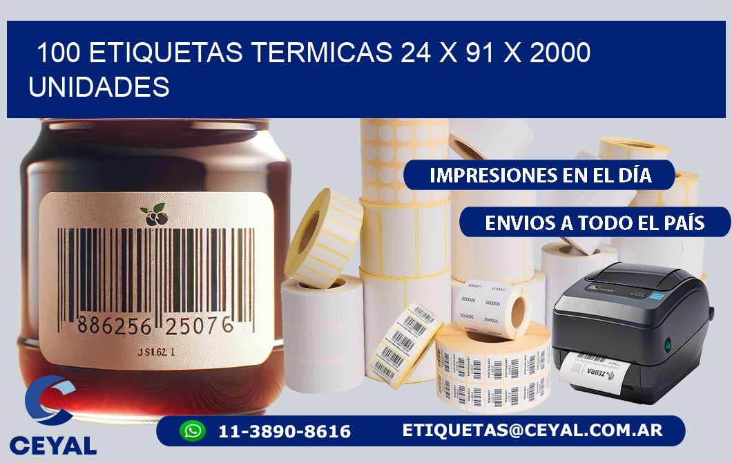 100 ETIQUETAS TERMICAS 24 x 91 X 2000 UNIDADES