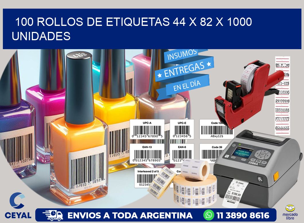100 ROLLOS DE ETIQUETAS 44 x 82 X 1000 UNIDADES