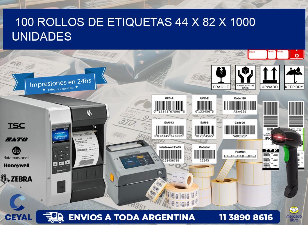 100 ROLLOS DE ETIQUETAS 44 x 82 X 1000 UNIDADES