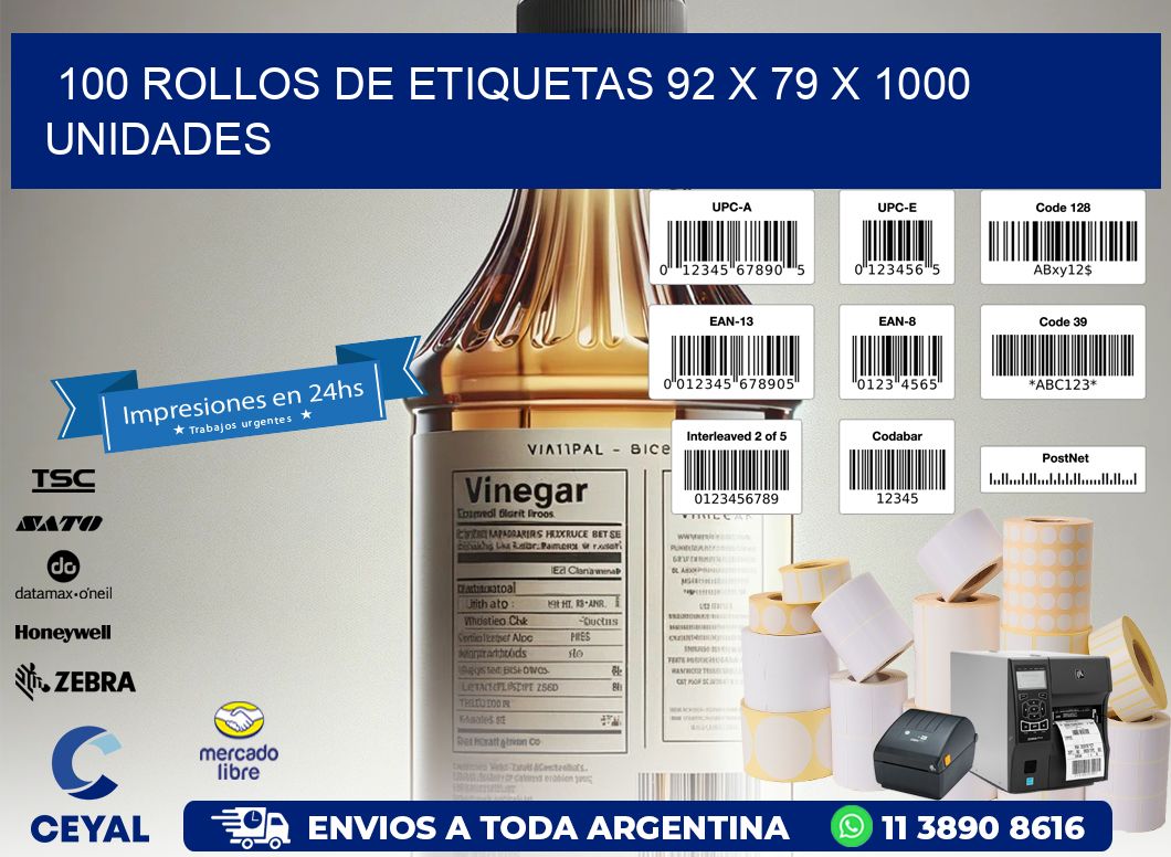 100 ROLLOS DE ETIQUETAS 92 x 79 X 1000 UNIDADES