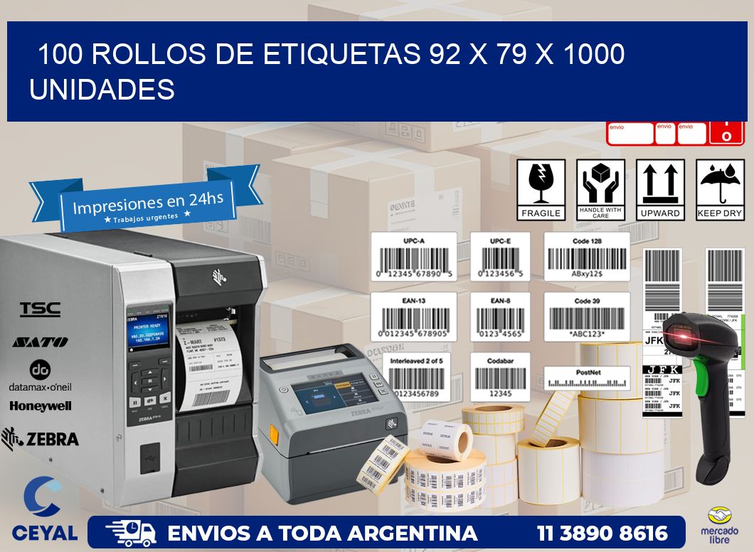 100 ROLLOS DE ETIQUETAS 92 x 79 X 1000 UNIDADES