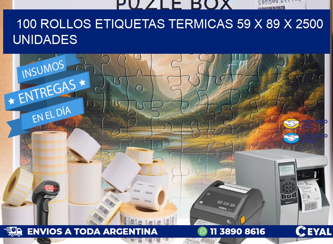 100 ROLLOS ETIQUETAS TERMICAS 59 x 89 X 2500 UNIDADES