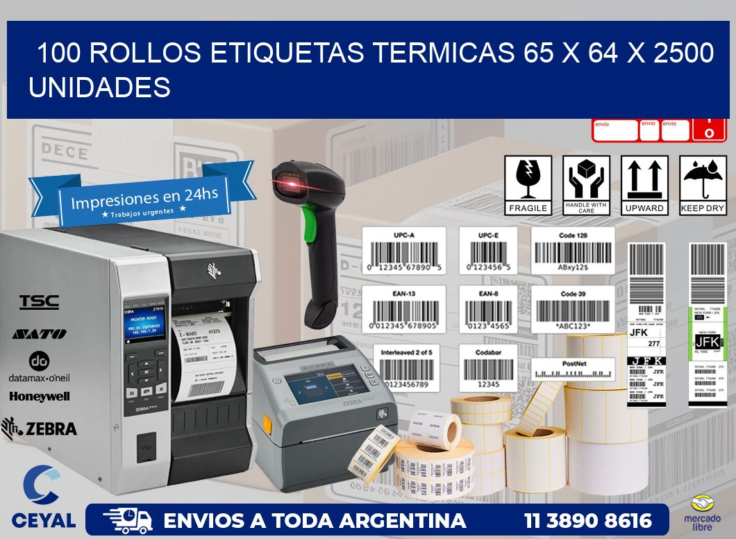 100 ROLLOS ETIQUETAS TERMICAS 65 x 64 X 2500 UNIDADES