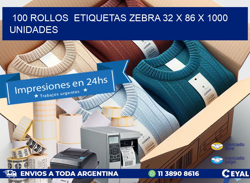 100 ROLLOS ETIQUETAS ZEBRA 32 x 86 X 1000 UNIDADES