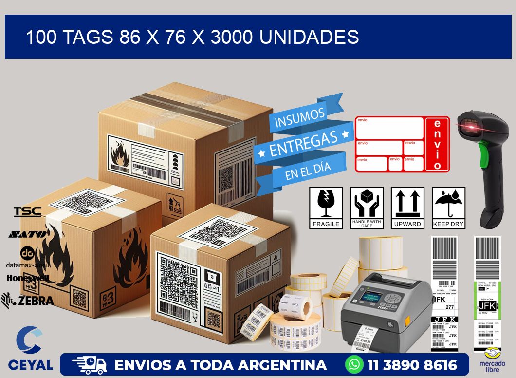 100 TAGS 86 x 76 X 3000 UNIDADES
