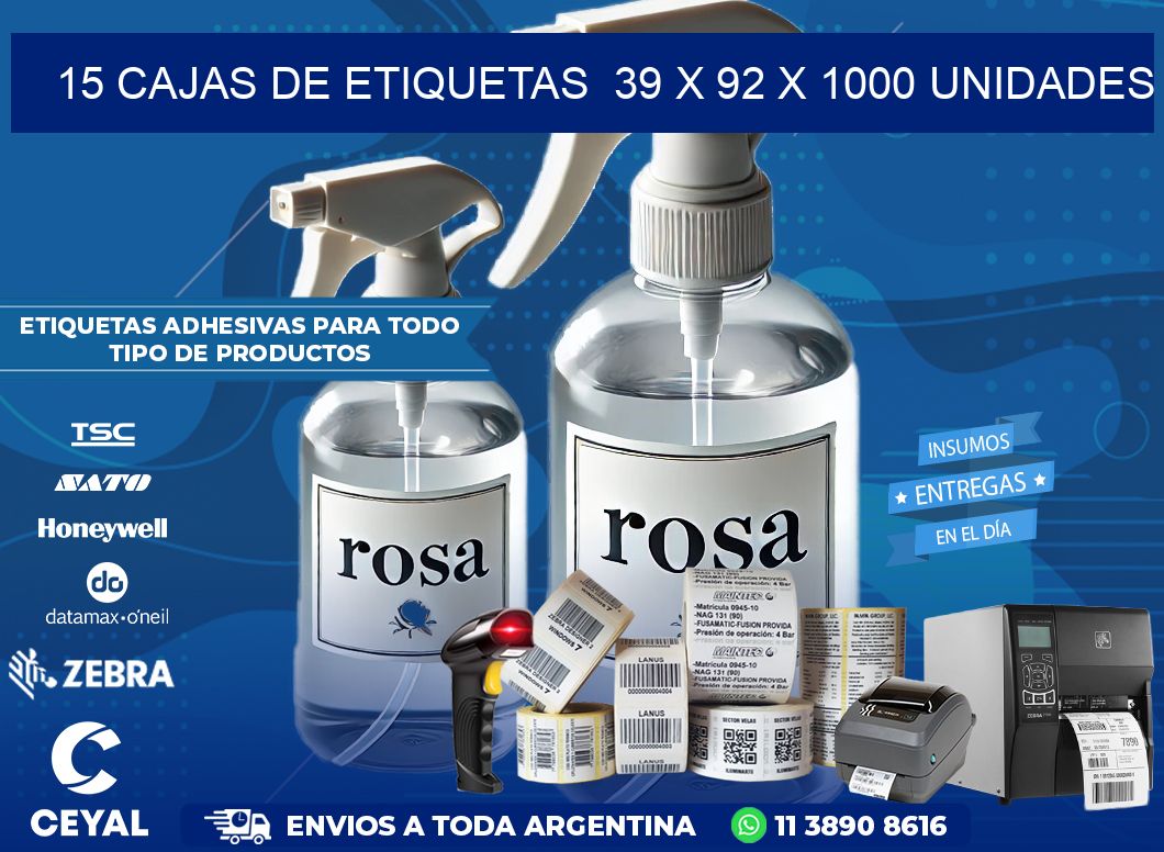 15 CAJAS DE ETIQUETAS  39 x 92 X 1000 UNIDADES