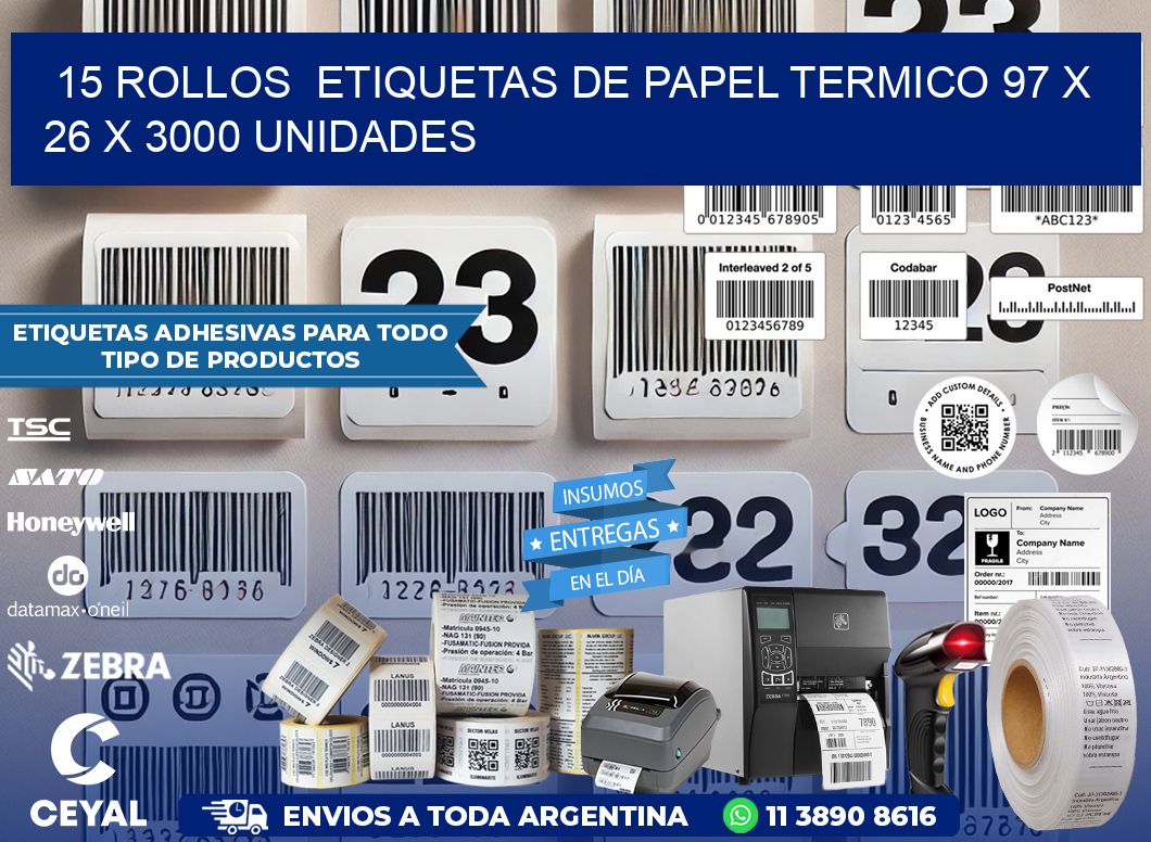 15 ROLLOS  ETIQUETAS DE PAPEL TERMICO 97 x 26 X 3000 UNIDADES