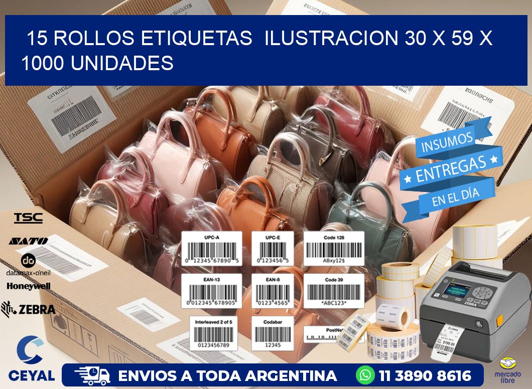 15 ROLLOS ETIQUETAS ILUSTRACION 30 x 59 X 1000 UNIDADES