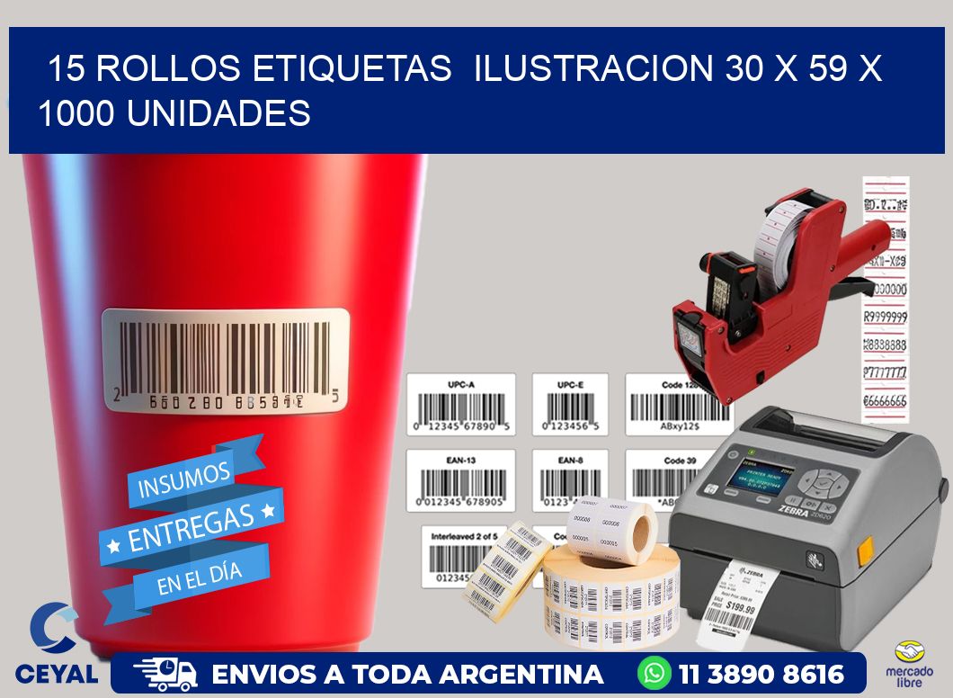 15 ROLLOS ETIQUETAS  ILUSTRACION 30 x 59 X 1000 UNIDADES