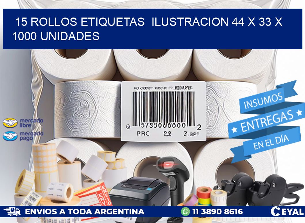 15 ROLLOS ETIQUETAS ILUSTRACION 44 x 33 X 1000 UNIDADES