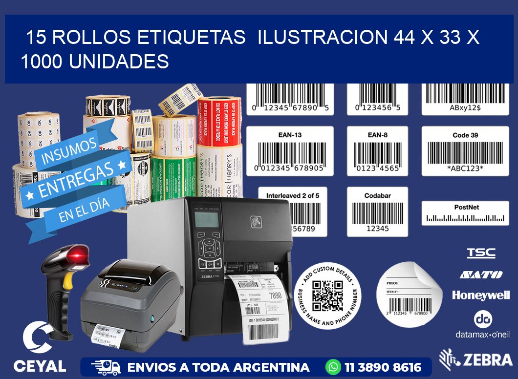 15 ROLLOS ETIQUETAS ILUSTRACION 44 x 33 X 1000 UNIDADES