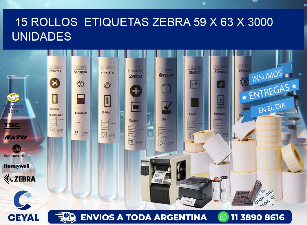15 ROLLOS  ETIQUETAS ZEBRA 59 x 63 X 3000 UNIDADES