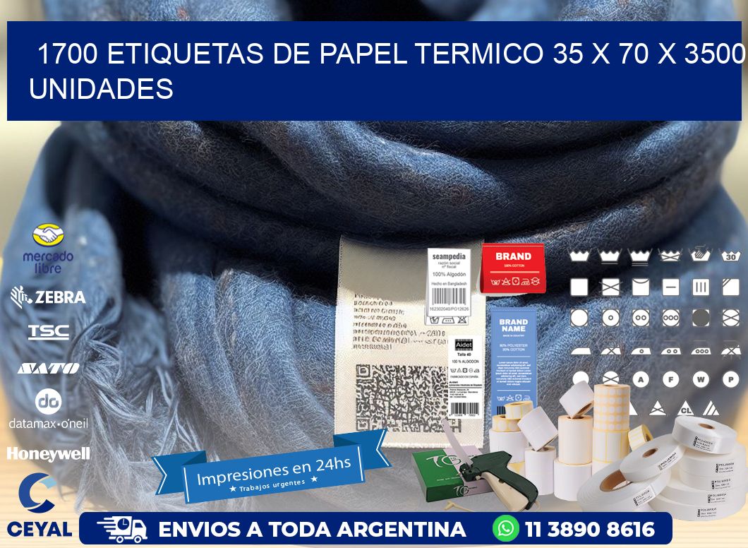 1700 ETIQUETAS DE PAPEL TERMICO 35 x 70 X 3500 UNIDADES