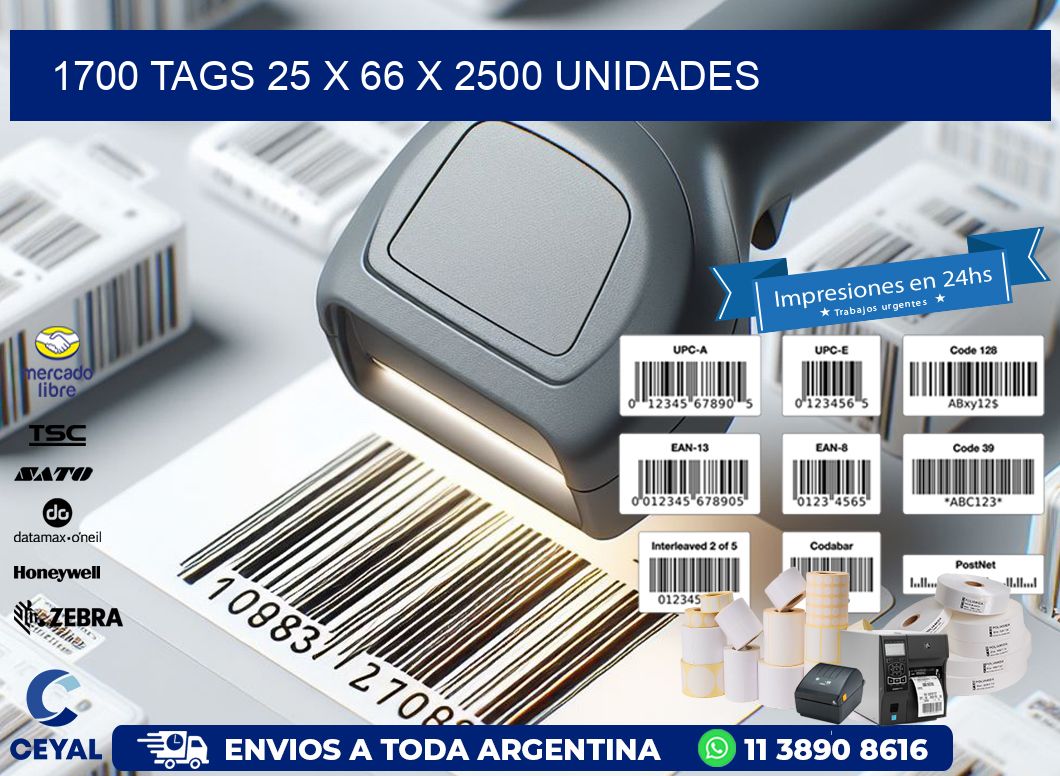 1700 TAGS 25 x 66 X 2500 UNIDADES