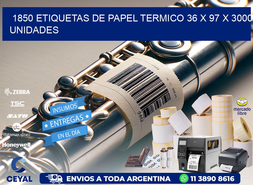 1850 ETIQUETAS DE PAPEL TERMICO 36 x 97 X 3000 UNIDADES