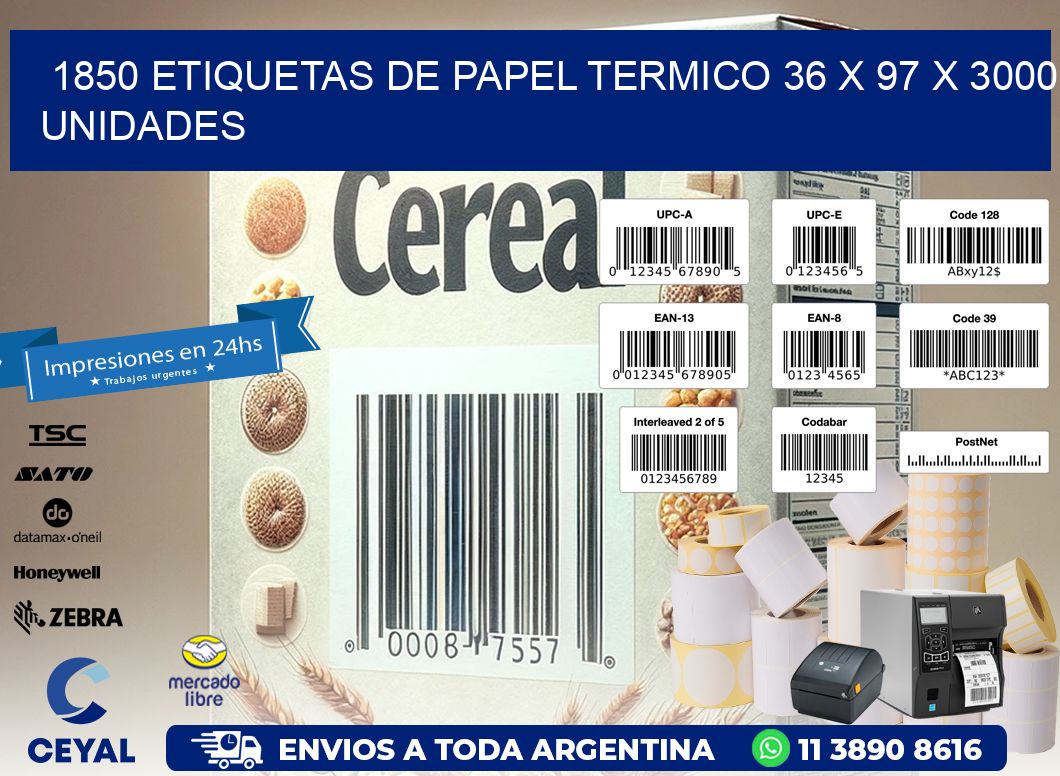 1850 ETIQUETAS DE PAPEL TERMICO 36 x 97 X 3000 UNIDADES