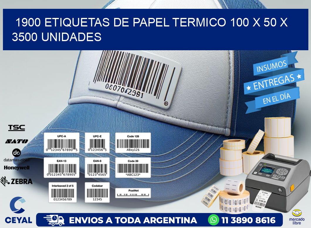 1900 ETIQUETAS DE PAPEL TERMICO 100 x 50 X 3500 UNIDADES